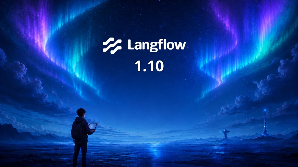 Langflow 1.10 Desktop is now available